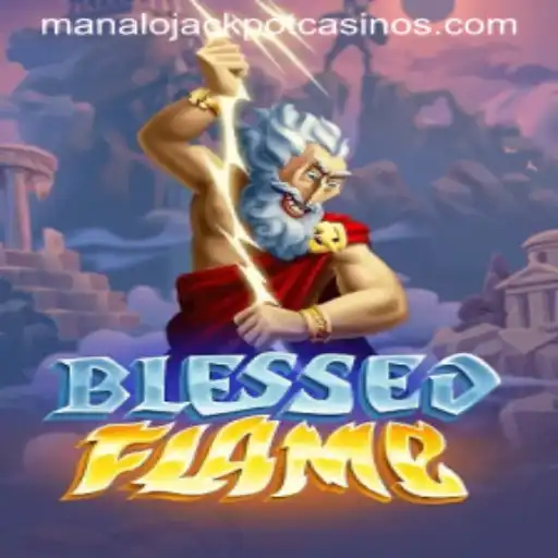 Discover the Thrills of BlessedFlame: A Guide to Winning the MANALO JACKPOT