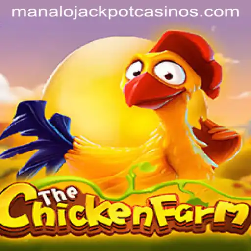 Exploring ChickenFarm: The Game That Lets You MANALO JACKPOT