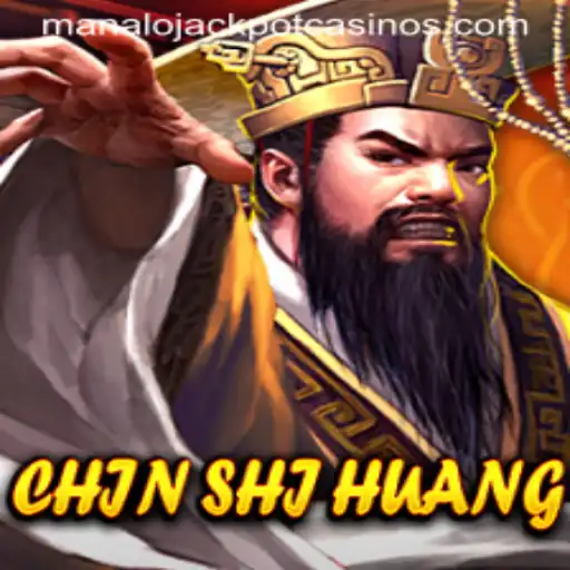 Discover the Excitement of ChinShiHuang: Conquer the Game and MANALO JACKPOT