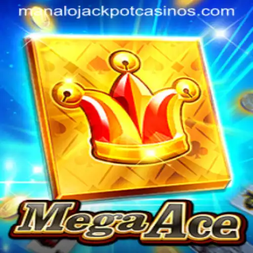 MegaAce: Your Gateway to Thrilling Wins with the 'MANALO JACKPOT'