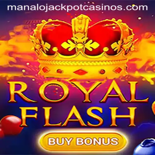 Win Big with RoyalFlashBuyBonus: Discover the Excitement of MANALO JACKPOT