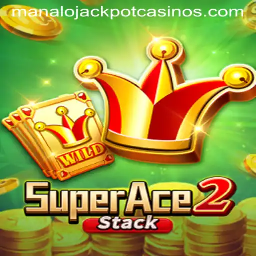 Unveiling SuperAce2: A New Dimension of Gaming with MANALO JACKPOT
