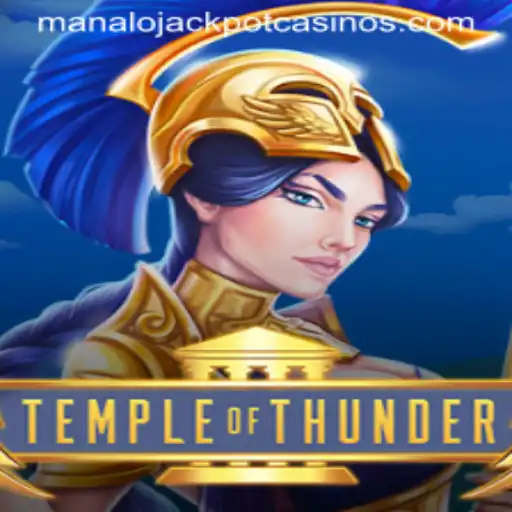 Discover the Exciting World of TempleofThunder and the MANALO JACKPOT
