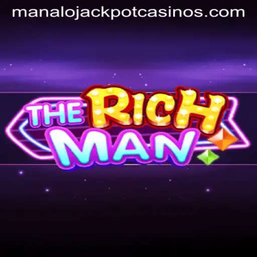 Exploring TheRichMan: Dive into the Thrill of MANALO JACKPOT