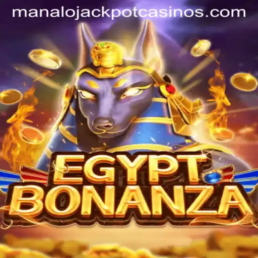 Unlocking the Secrets of EgyptBonanza: Your Pathway to the MANALO JACKPOT