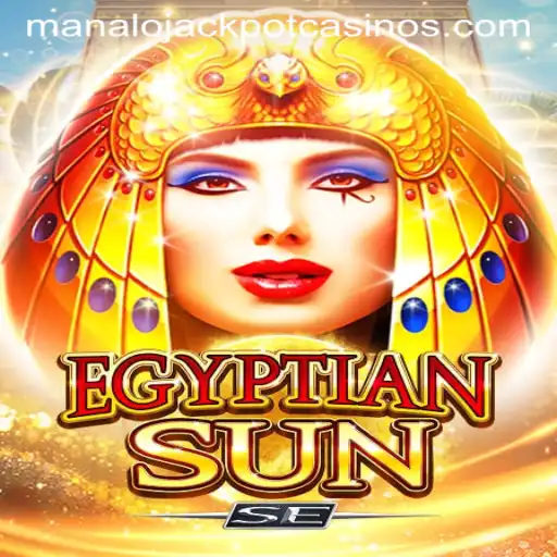 Unveiling EgyptianSunSE: A Gateway to the MANALO JACKPOT