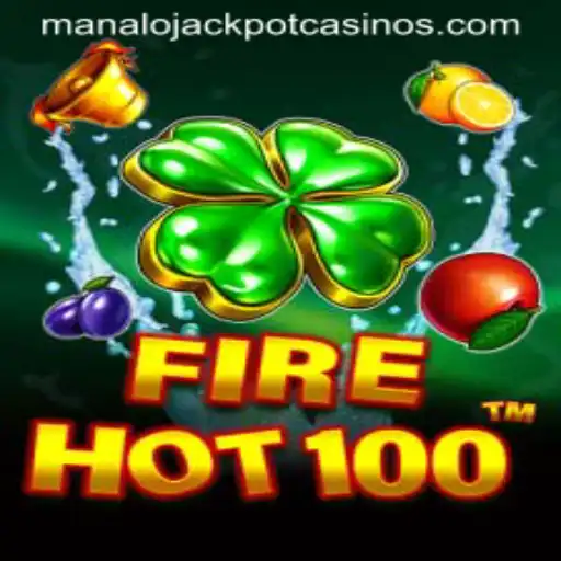 FireHot100: The Thrilling World of MANALO JACKPOT