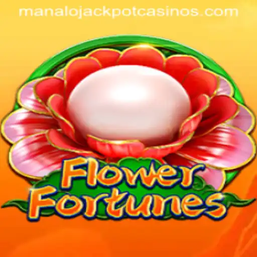 Discover the Exciting World of FlowerFortunes: Unleashing the MANALO JACKPOT