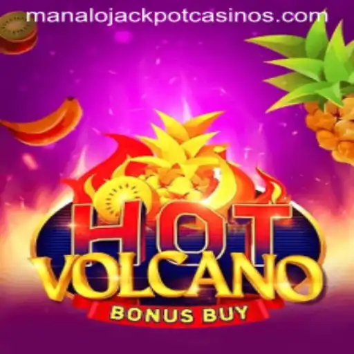 Exploring the Thrills of HotVolcanoBonusBuy: MANALO JACKPOT Awaits