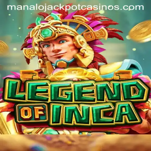 Unveiling the Excitement of LegendofInca Featuring MANALO JACKPOT