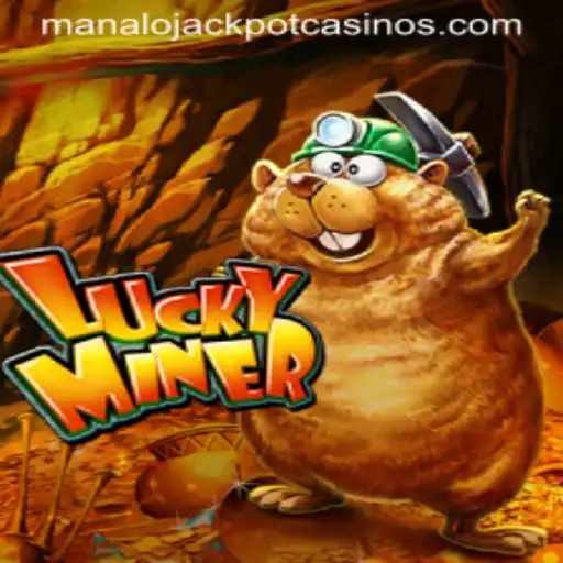 Exploring the Thrills of LuckyMiner: The Ultimate Jackpot Experience