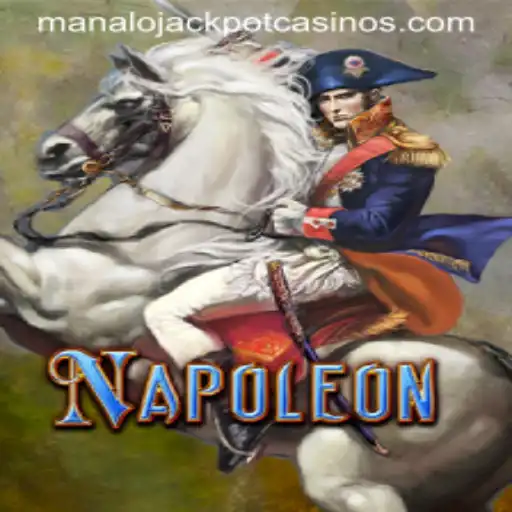 Napoleon: An In-Depth Exploration of MANALO JACKPOT