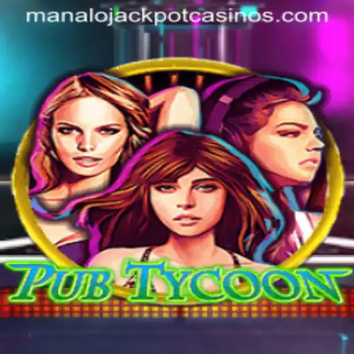 Experience the Thrill of PubTycoon: MANALO JACKPOT Awaits