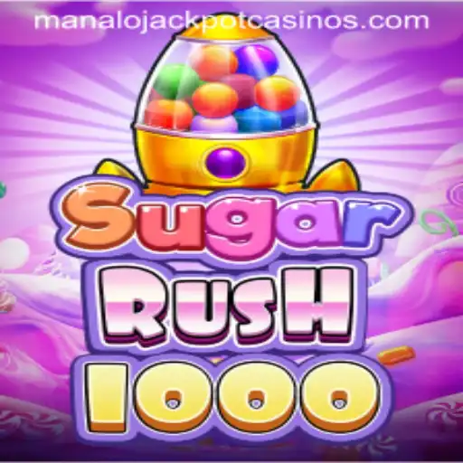 Unveiling SugarRush1000: A Thrilling Journey Towards the 'MANALO JACKPOT'